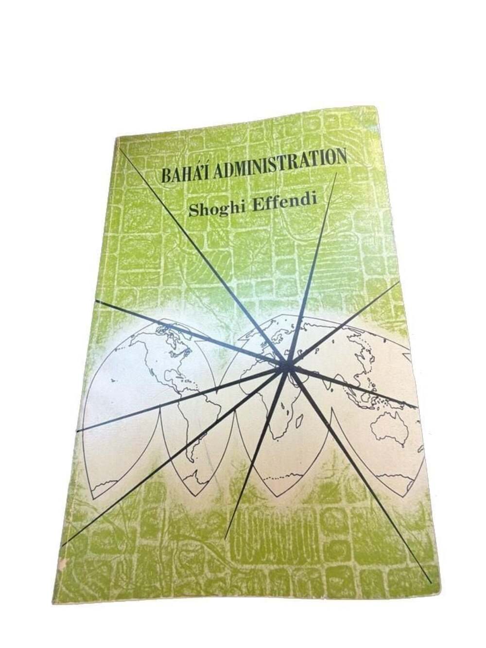 Bahá'í Administration by Shoghi Effendi, Vintage Softcover Book